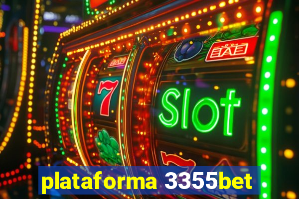 plataforma 3355bet